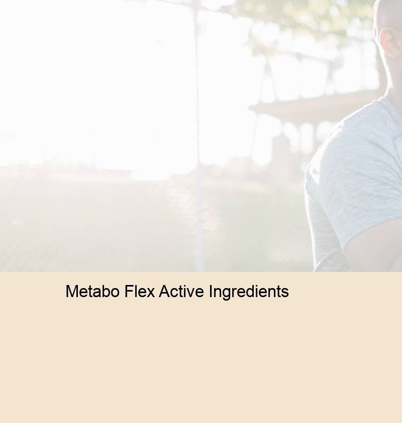 Metabo Flex Active Ingredients